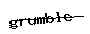 CAPTCHA sample: grumble